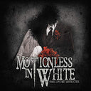 Motionless In White - When Love Met Destruction [LP] [Vinyl]
