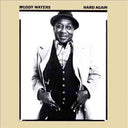 Muddy Waters - Hard Again [Vinyl]
