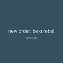 Be a Rebel Remixed (Limited Edition Clear Vinyl) [Vinyl]