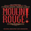 Original Broadway Cast - Moulin Rouge! The Musical (Original Broadway Cast Recording) (2 LP) (150g Vinyl/ Red Opaque Vinyl/ Includes Download Insert) (Gatefold Jacket) [Vinyl]