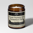 Proud Parent Of A Dramatic Cat | 9oz Family Candle | Malicious Women Co