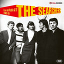 PRE-ORDER: The SEARCHERS - Live on Radio & TV 1963-64 [Vinyl]