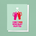 I Can't Stan Being Away From You, Stanley Cup Greeting Card