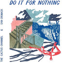 Do It For Nothing [Vinyl]