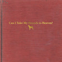 Tyler Childers - Can I Take My Hounds To Heaven? [Vinyl]