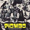PIOMBO: The Crime-Funk Sound Of Italian Cinema (1973-1981) [2 LP] [Vinyl]