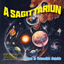 A SAGITTARIUN - Return To Telepathic Heights |