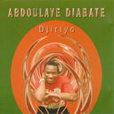 ABDOULAYE DIABATE - Djiriyo |