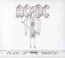 AC/DC - Flick of the Switch (Deluxe Edition, Remastered) |