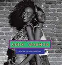 ACID WASHED - House of Melancholy |