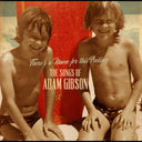 Adam Gibson - The Songs of Adam Gibson [Vinyl]