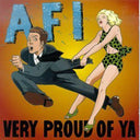 AFI - Very Proud of Ya (Limited Edition)(VINYL) | Mint (M) Mint (M)