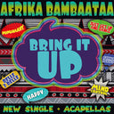 Afrika Bambaataa - Bring It Up |