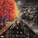 Ajr - OK ORCHESTRA (Clear with Orange Splatter) [Vinyl]