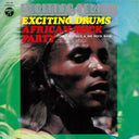 Exciting Drums / African Rock Party |