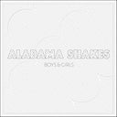 Alabama Shakes - Boys & Girls [LP] |