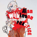 ALAN WILKINSON - Practice |
