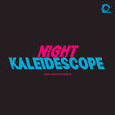 Night Kaleidescope [Vinyl]