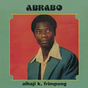 ALHAJI K FRIMPONG - Abrabo |