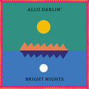 Allo Darlin' - Bright Nights |