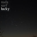 Nada Surf - Lucky | Mint (M) Mint (M)