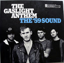 The Gaslight Anthem - The '59 Sound | Mint (M) Mint (M)