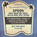 Spoon - They Want My Soul: Deluxe More Soul Edition | Mint (M) Mint (M)