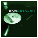 Spoon - Girls Can Tell | Mint (M) Mint (M)