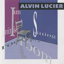 Alvin Lucier - I Am Sitting In A Room |