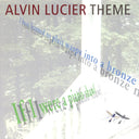 Alvin Lucier - Theme |