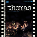 AMEDEO TOMMASI - Thomas: Colonna Sonora Originale Del Film |