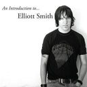 Elliott Smith - An Introduction to Elliott Smith [Vinyl]
