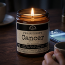 I'm a MotherF'n Cancer (Jun 21-Jul 22) | 9oz Zodiac Candle | Malicious Women Co.