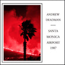 Santa Monica Airport 1987 [CD]