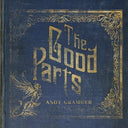 Andy Grammer - The Good Parts [Vinyl]