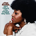 Ann Sexton - If I Work My Thing On You (Deluxe Edition) |