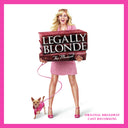 Legally Blonde The Musical (Original Broadway Cast Recording) |
