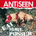 Antiseen - Eat More Possum |