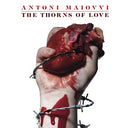 Antoni Maiovvi - The Thorns Of Love |