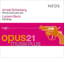 ARNOLD SCHONBERG/LUCIANO BERIO - Opus 21 Musik Plus |