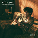 Cozy You (And Other Nice Songs) [12" Ep] |