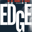 Art Ensemble Of Chicago - We Are On The Edge | Mint (M) Mint (M)