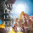 L'infini, L'univers Et Les Mondes [CD]