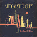 AUTOMATIC CITY - One Batch Of Blues [Import] | Mint (M) Mint (M)
