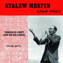 AYALEW MESFIN - Tewedije Limut (Let Me Die Loved) (White Vinyl) [Vinyl]