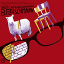 B. FLEISCHMANN - Angst Is Not A Weltanschauung! |
