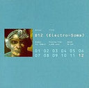 B12 - Electro-Soma [Vinyl]