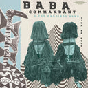 BABA COMMANDANT AND THE MANDINGO BAND - Siri Ba Kele |