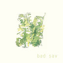 Bad Sav [CD]
