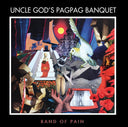 Band Of Pain - Uncle God'S Pag Pag Banquet |